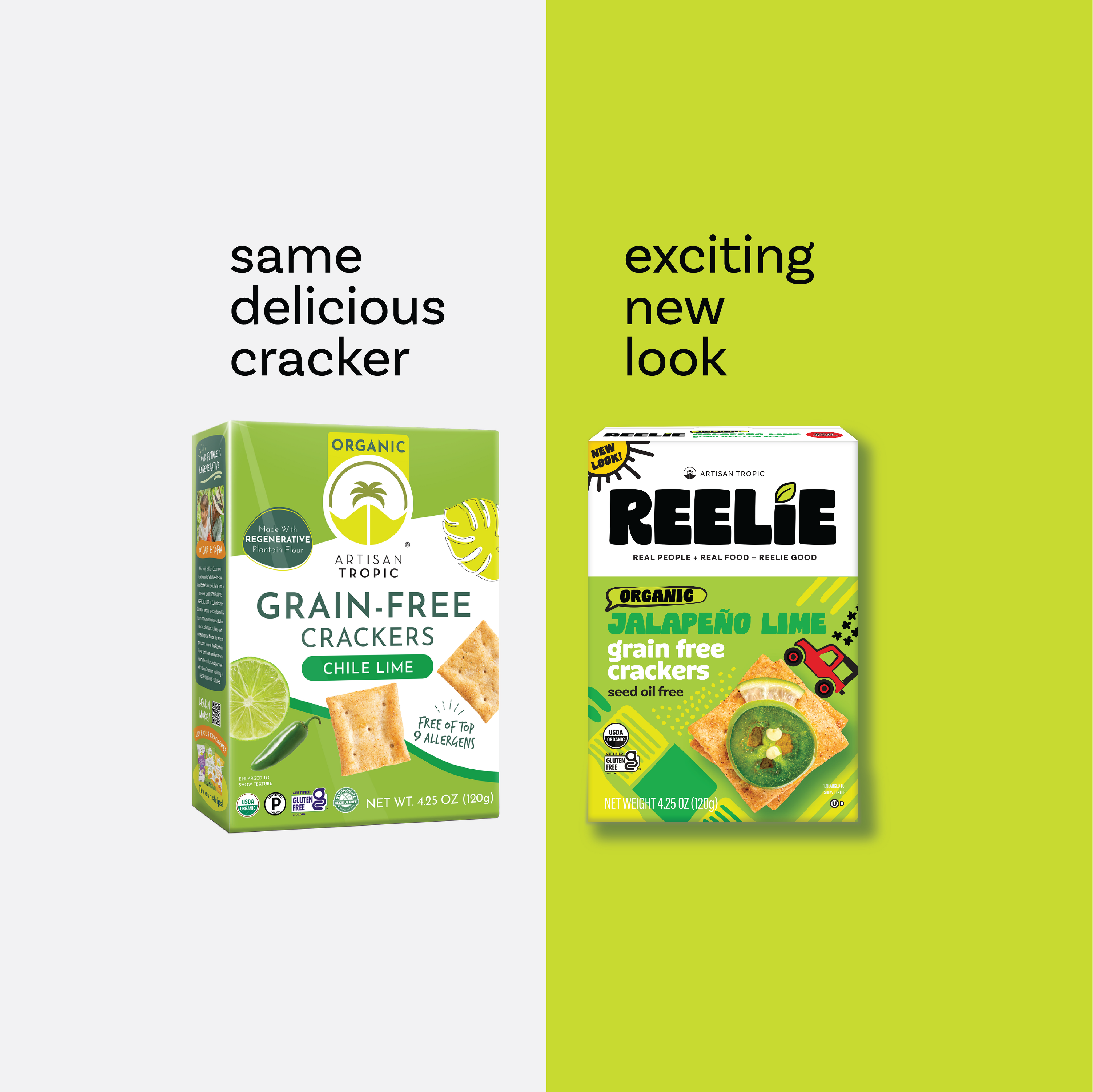 Image of: Side by side before—Artisan Tropic and after—Reelie Jalapeno Lime Grain Free crackers