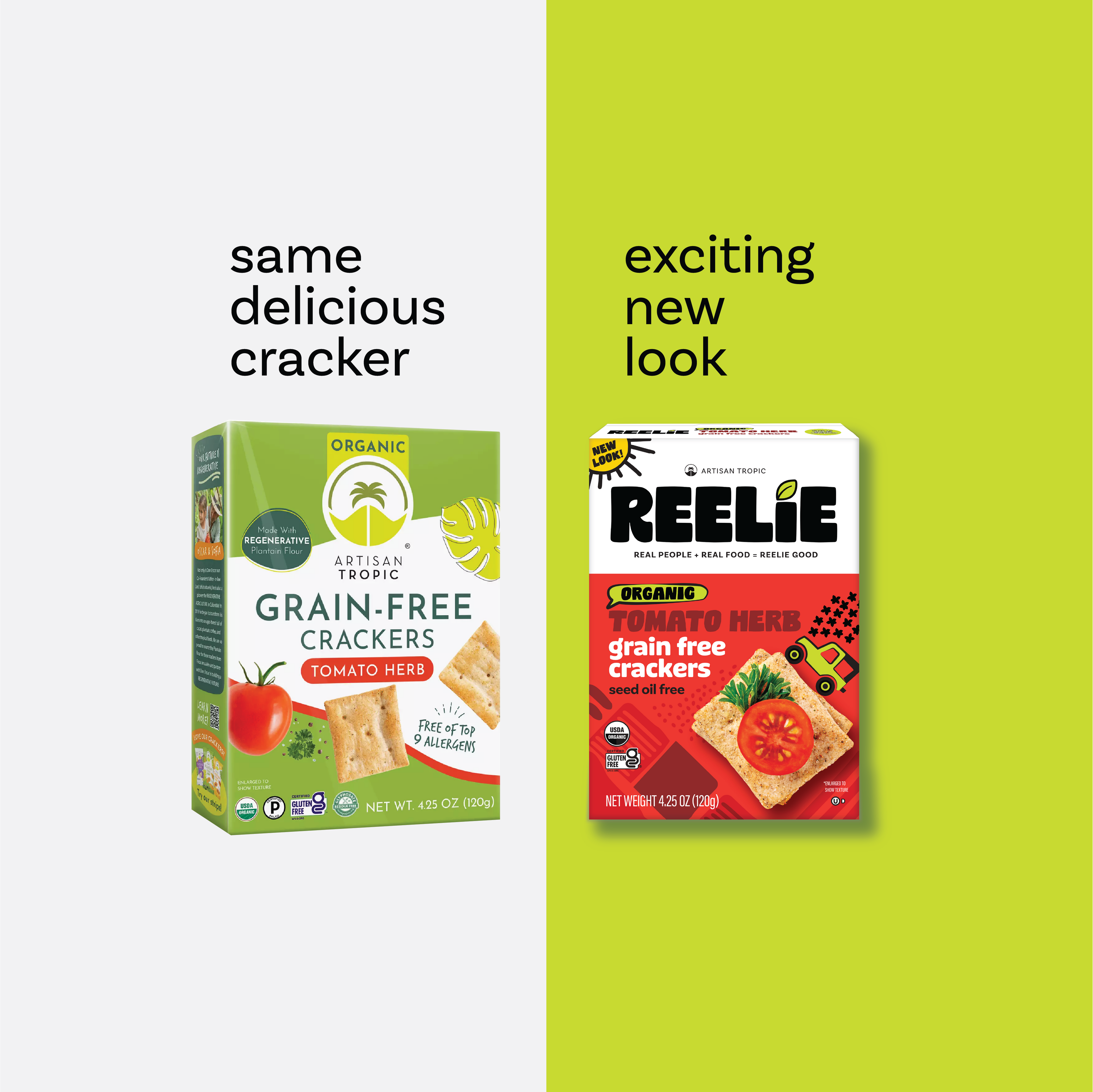 Image of: Side by side before—Artisan Tropic and after—Reelie Tomato Herb Grain Free crackers